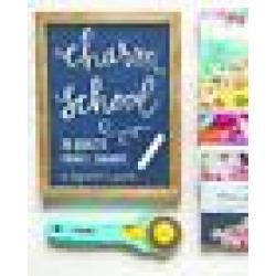 Charm School--18 Quilts from 5 Squares : A Beginner's Guide by Vanessa Goertzen