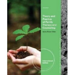 Theory and Practice of Family Therapy and Counseling 2e by James Robert Bitter