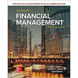 Analysis for Financial Management 12e by Higgins International Edition