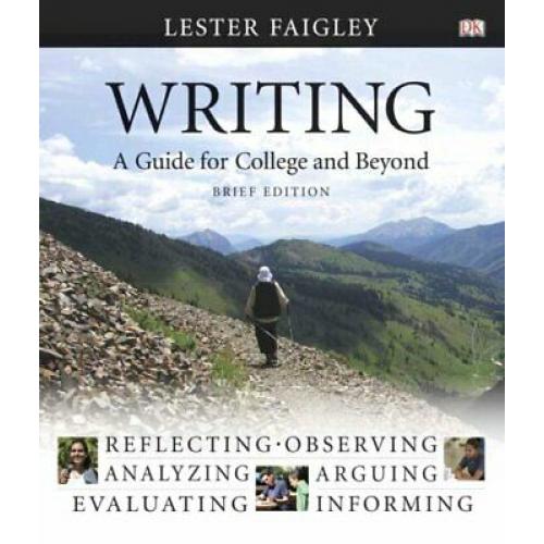Writing: A Guide for College and Beyond, Brief Edition