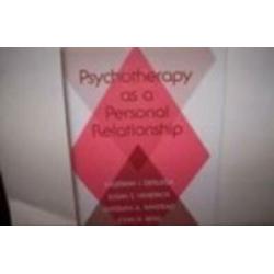 Psychotherapy As a Personal Relationship