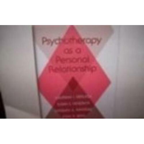 Psychotherapy As a Personal Relationship