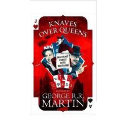 Knaves Over Queens - George R. R. Martin [ Hardback ]