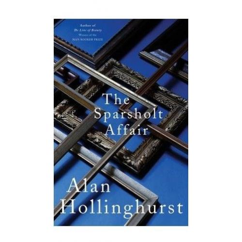 The Sparsholt Affair by Alan Hollinghurst [ Paperback | English ]