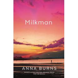 Milkman By Anna Burns [ Paperback | 2018 ]