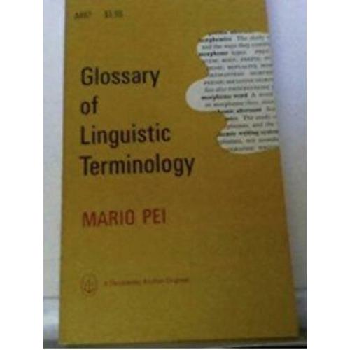 Glossary of Linguistic Terminology Mario Pei