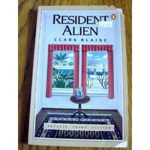 Resident Alien (Penguin Short Fiction) clark Blaise