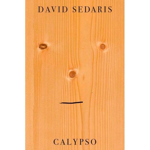 CALYPSO by David Sedaris [ Paperback | 2018 ]