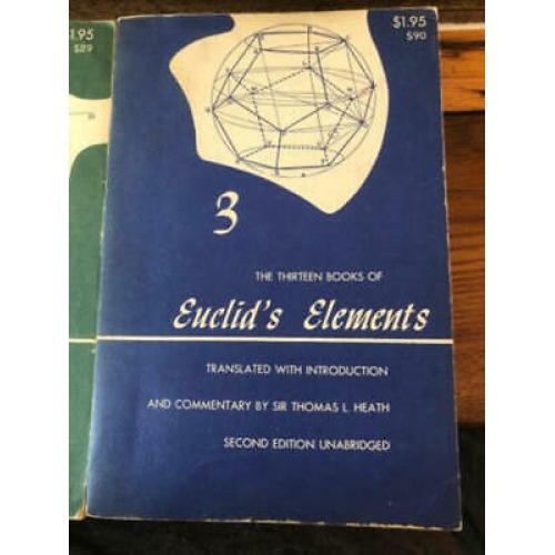 3 Vol Thirteen Books Euclid's Elements Vol.1 I/II, Vol. 2 III-IX, Vol. 3 X-XIII
