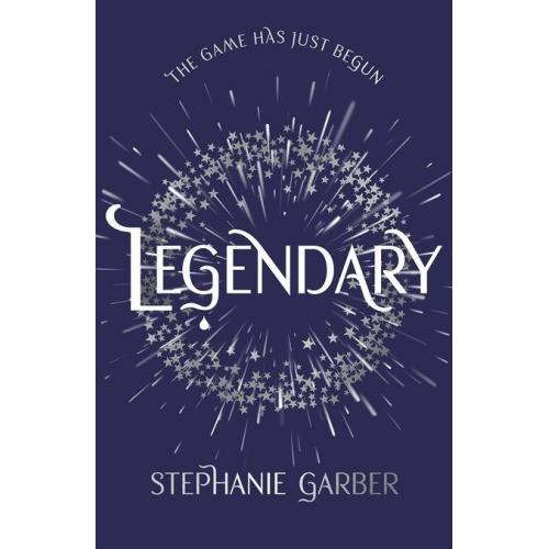 Legendary By Stephanie Garber [ Hardback | 2018 ]