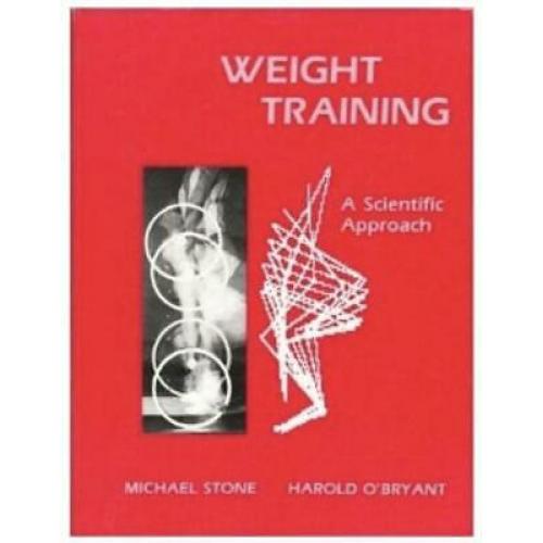 Weight Training: A Scientific Approach