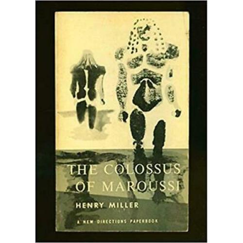 The Colossus of Maroussi Henry miller