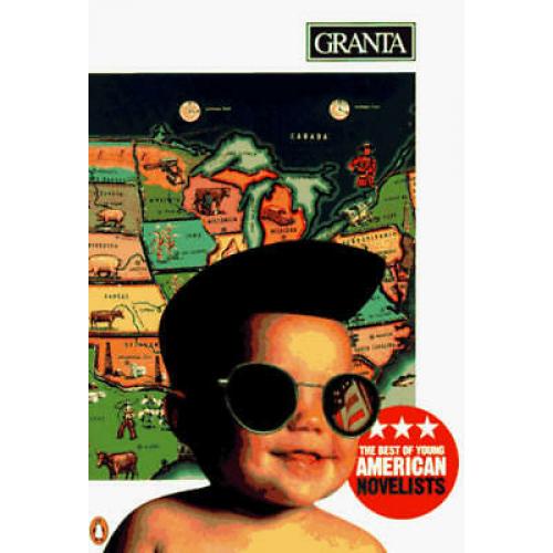 Granta 54: The Best of Young American Novelists