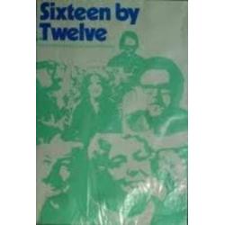 Sixteen by twelve;: Short stories by Canadian writers