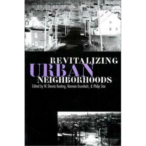 Revitalizing Urban Neighborhoods (Studies in Government & Public Policy)