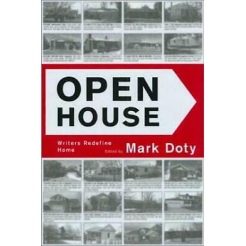Open House: Writers Rediefine Home - Graywolf Forum Five (Graywolf Annual)