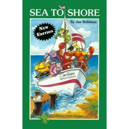 AUTOGRAPHED Sea to Shore : Cookbook (Ship to Shore Cookbooks) Jan Robinson
