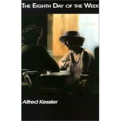 The Eighth Day of The Week Alfred Kessler