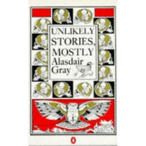 Unlikely Stories, Mostly