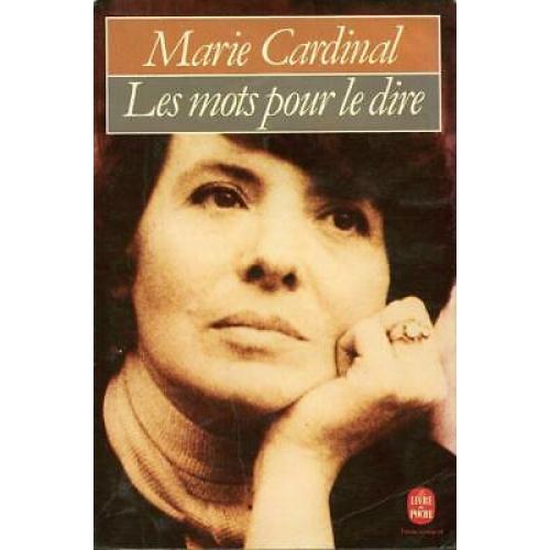Les Mots Pour Le Dire (Le Livre de Poche)