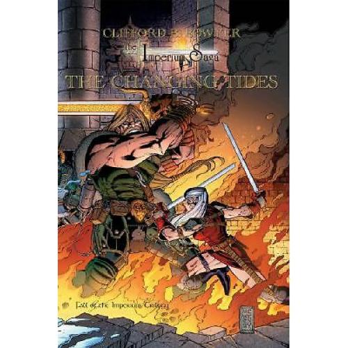 The Imperium Saga: The Changing Tides (Fall of the Imperium Trilogy, Book 2, HC)