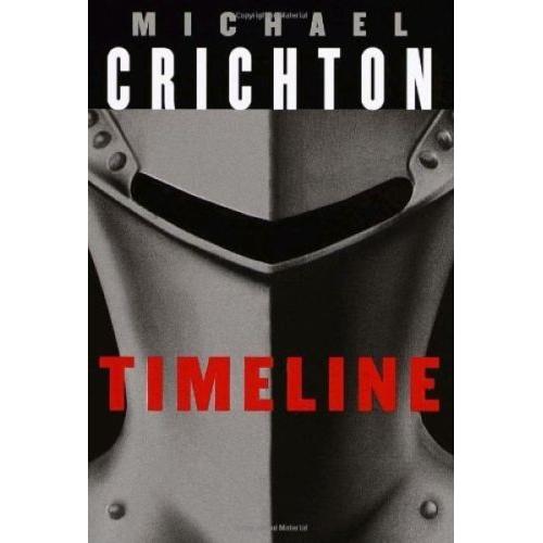 Timeline by Michael Crichton