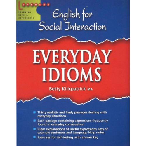 English for Social Interaction - Everyday Idioms