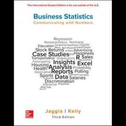 Business Statistics: Communicating with Numbers 3rd Edition by Jaggia, Kelly - International Edition