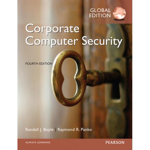 Corporate Computer Security 4th Edition by Boyle, Panko - Intl Edition