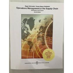 Operations Management in the Supply Chain: Decisions and Cases 7Ed by Schroeder - Intl Edition